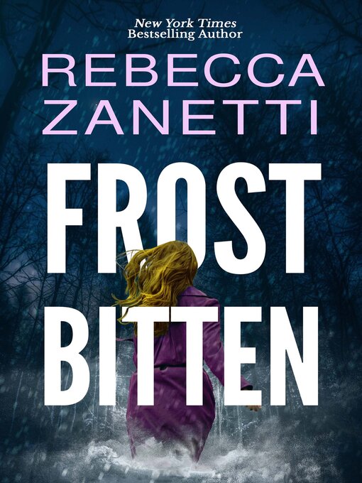 Title details for Frostbitten by Rebecca Zanetti - Available